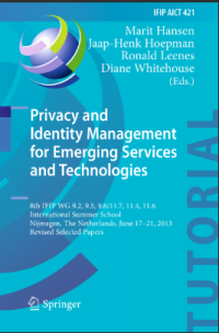 Privacy and Identity Management for Emerging Services and Technologies