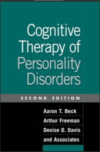 Cognitive Therapy of Personality Disorders