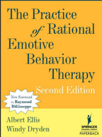 The Practice of Rational Emotive Behavior Therapy