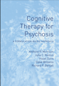 Cognitive Therapy for Psychosis