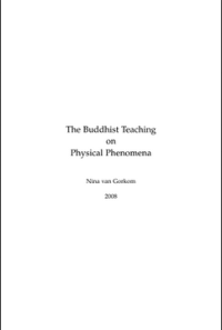 The Buddhist Teaching on Physical Phenomena