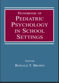 HANDBOOK OF PEDIATRIC PSYCHOLOGY IN SCHOOL SETTINGS