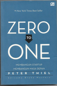 Image of Zero to One : Membangun Startup Membangun Masa Depan